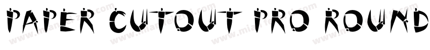 Paper Cutout PRO Round字体转换
